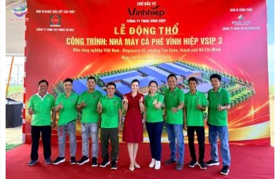 ISC Event tổ chức lễ động thổ Nhà máy Cà phê Vĩnh Hiệp TP.HCM